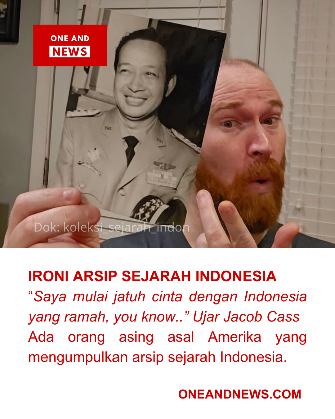 IRONI ARSIP INDONESIA ! Sebuah Opini Ketika Arsip Indonesia Lebih Dicintai di Tangan Orang Asing.